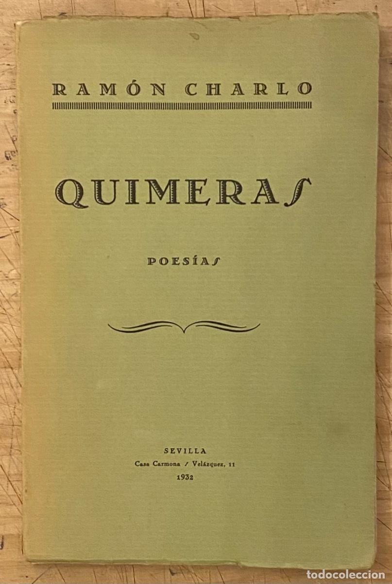 Libros de segunda mano: Ram&oacute;n Charlo. Quimeras - Foto 1