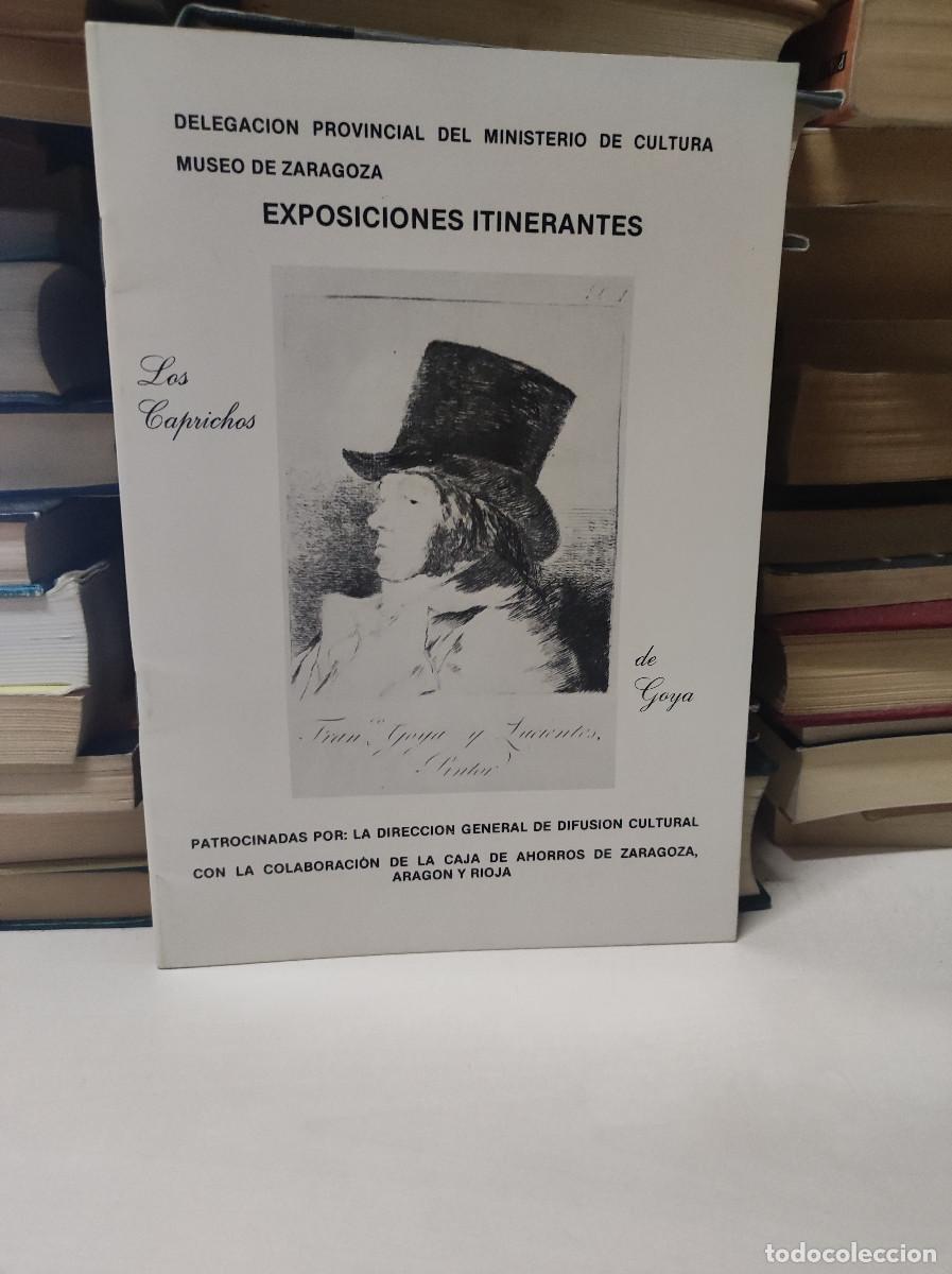 Libros de segunda mano: EXPOSICIONES ITINERANTE LOS CAPRICHOS DE GOYA - Foto 1