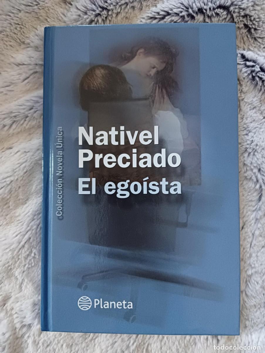 Libros de segunda mano: El ego&iacute;sta Nativel Preciado - Foto 1