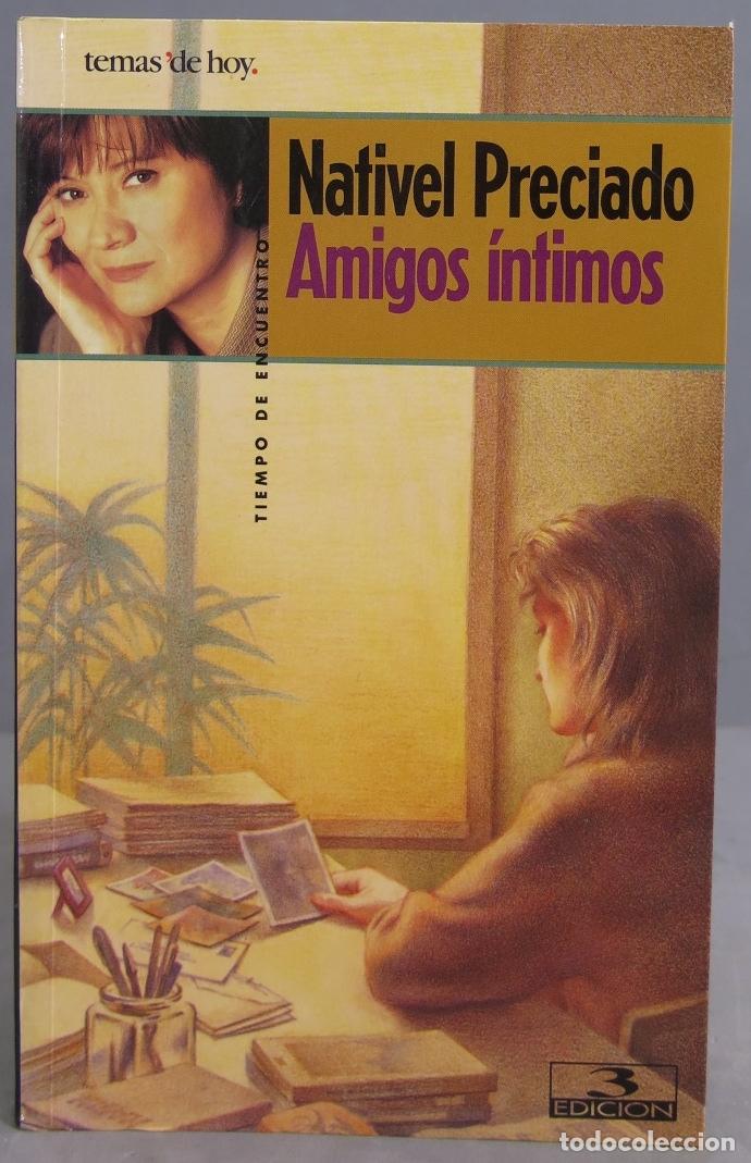 Libros de segunda mano: Amigos &iacute;ntimos. Nativel Preciado - Foto 1