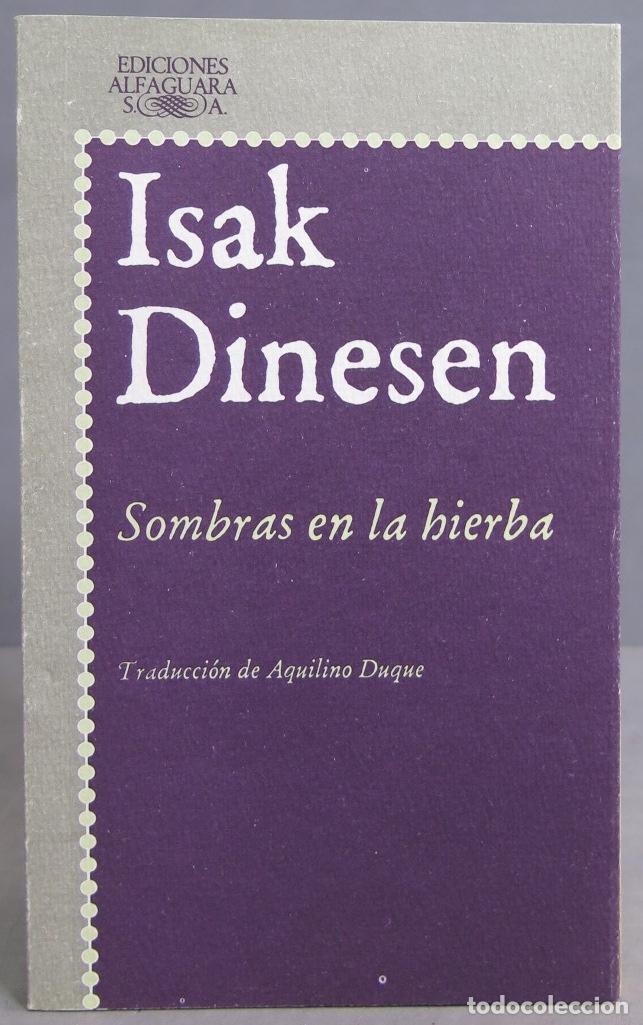 Libros de segunda mano: 1960.- sombras en la hierba. DINESEN - Foto 1