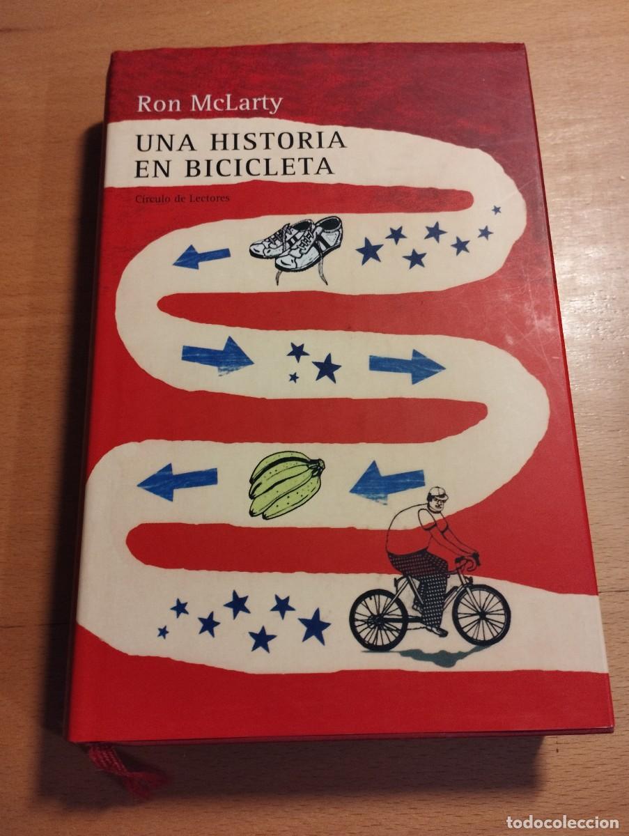 Libros de segunda mano: UNA HISTORIA EN BICICLETA (RON McLARTY) - Foto 1