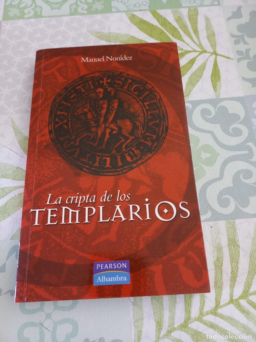 Libros de segunda mano: LA CRIPTA DE LOS TEMPLARIOS - MANUEL NONIDEZ - Foto 1