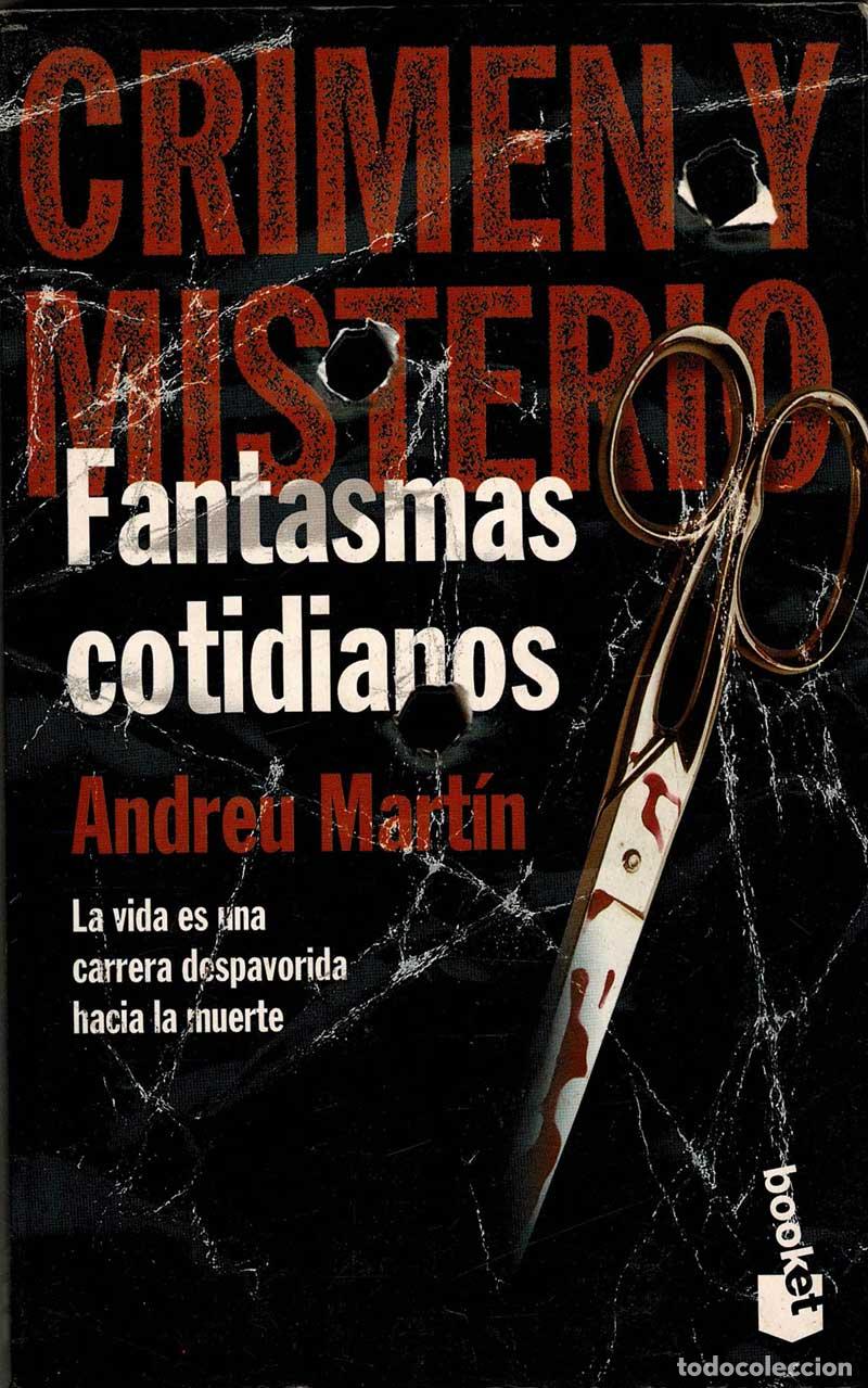 Libros de segunda mano: Fantasmas cotidianos - Andreu Mart&iacute;n - Foto 1