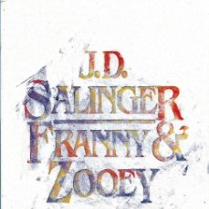Libros de segunda mano: FRANNY & ZOOEY, J.D. SALINGER. Lote 390177384