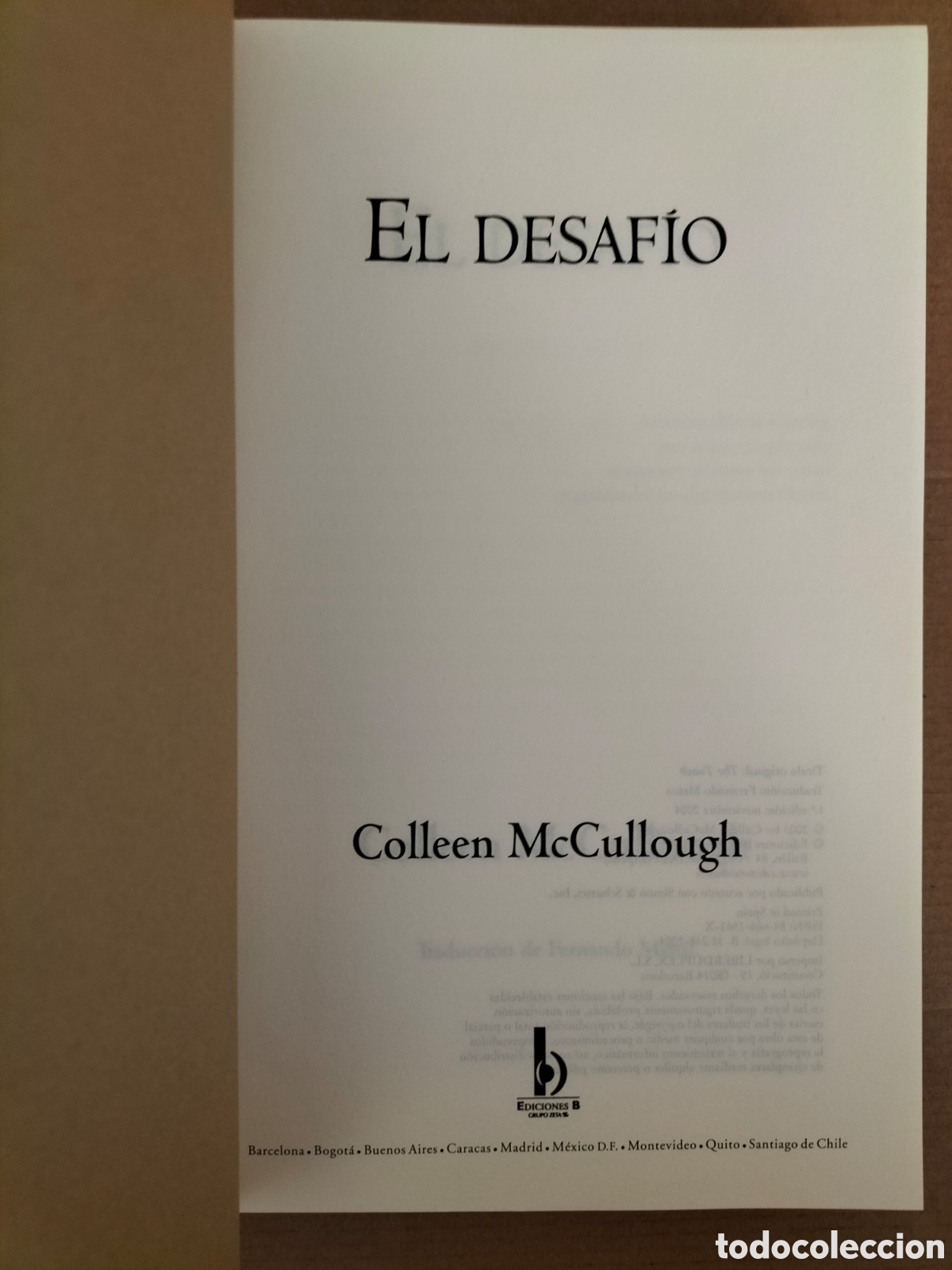 Libros de segunda mano: El desaf&iacute;o. Colleen McCullough. Ediciones B, 2004. Libro - Foto 3
