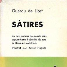 Libros de segunda mano: SÀTIRES - GUERAU DE LIOST - EDITORIAL SELECTA - 1966. Lote 390329334