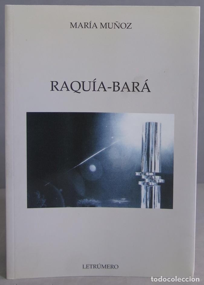 Libros de segunda mano: Raqu&iacute;a-Bar&aacute;. Mar&iacute;a Mu&ntilde;oz - Foto 1