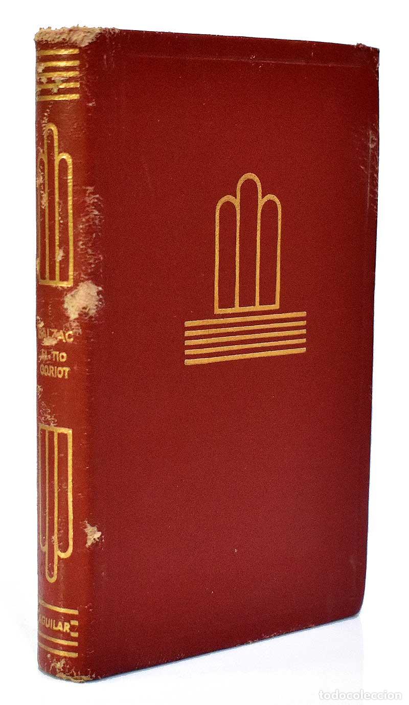 Libros de segunda mano: El Tio Goriot - Honor&eacute; de Balzac - Foto 1