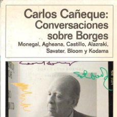 Libros de segunda mano: CARLOS CAÑEQUE. CONVERSACIONES SOBRE BORGES, VVAA. Lote 390442634