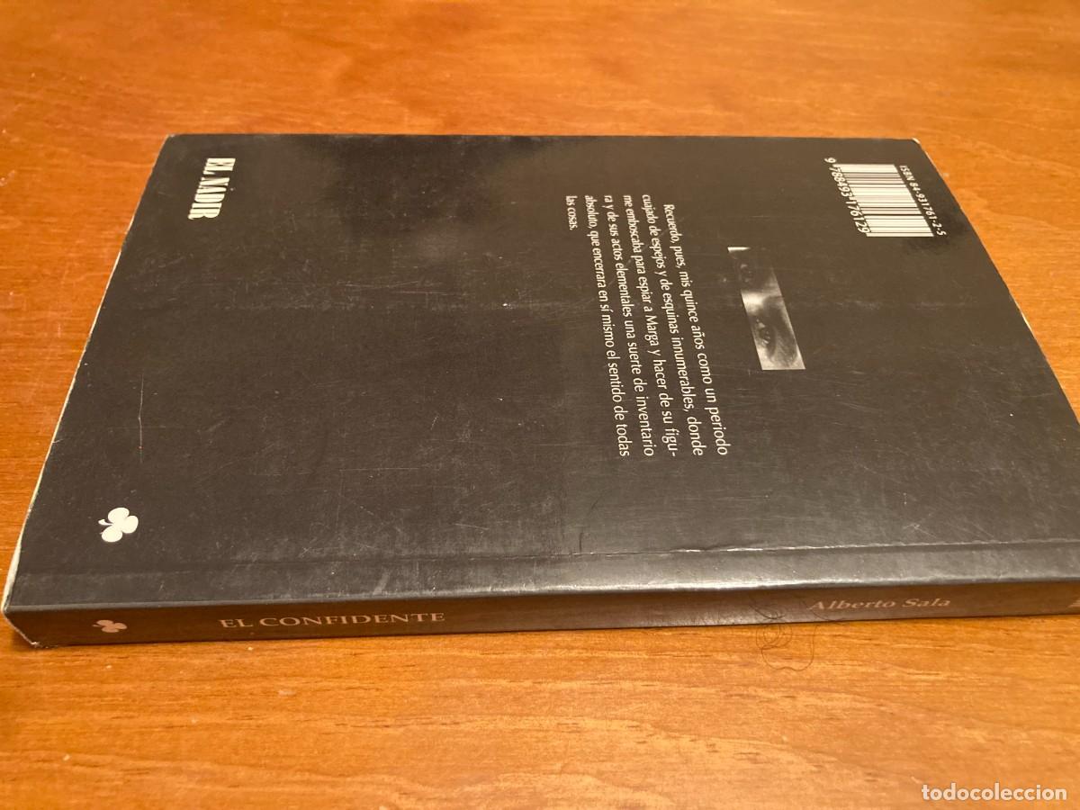 Libros de segunda mano: EL CONFIDENTE / ALBERTO SALA / CONS205 - Foto 2