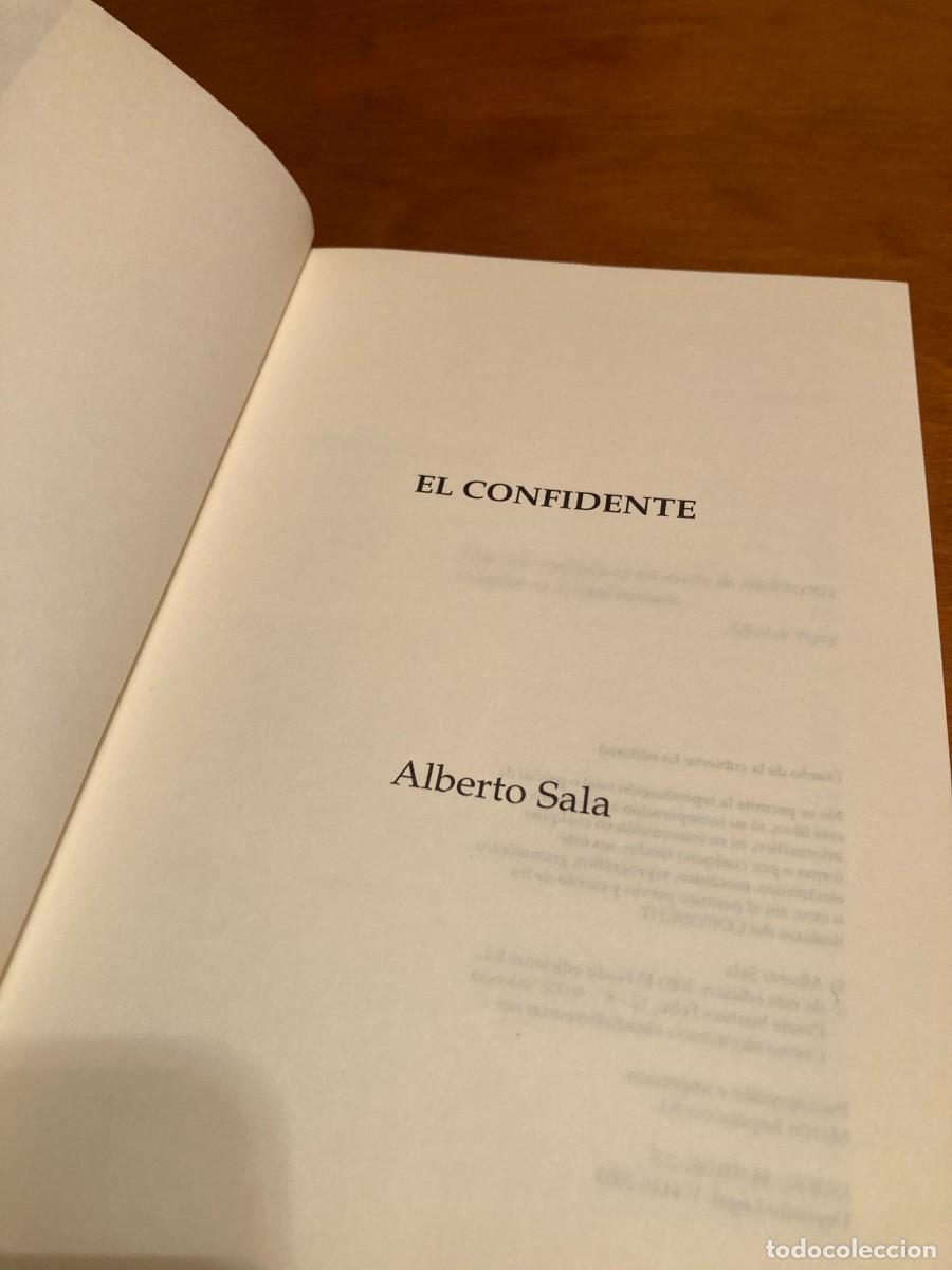 Libros de segunda mano: EL CONFIDENTE / ALBERTO SALA / CONS205 - Foto 3