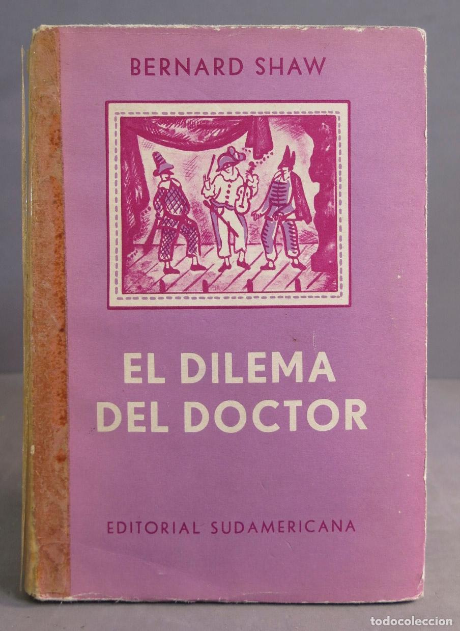 Libri di seconda mano: EL DILEMA DOCTOR. SHAW