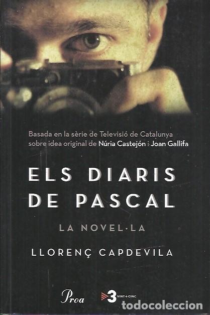 Libros de segunda mano: ELS DIARIS DE PASCAL LLOREN&Ccedil; CAPDEVILA PROA - Foto 1