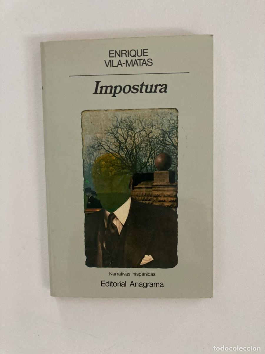 Libros de segunda mano: Impostura. Vila-Matas, E. - Foto 1