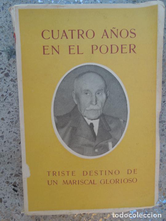 Libros de segunda mano: CUATRO A&Ntilde;OS EN EL PODER - PH. P&Eacute;TAIN - MADRID 1949. - Foto 1