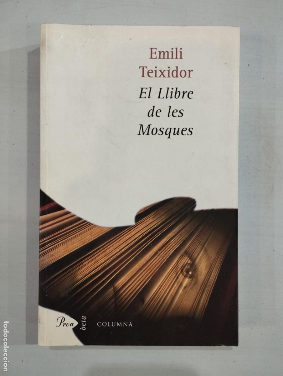 Libros de segunda mano: Emili Teixidor - El llibre de les mosques - Foto 1