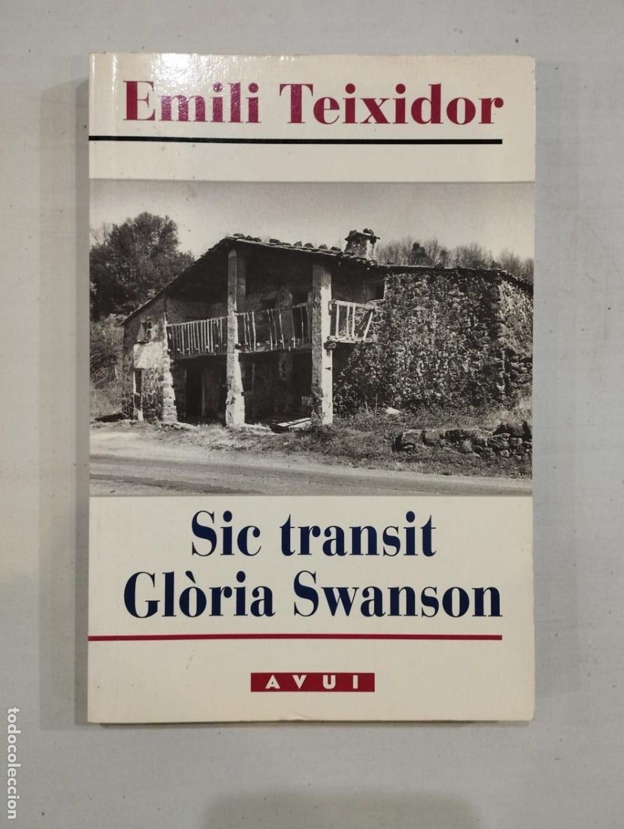 Libros de segunda mano: Emili Teixidor - Sic transit Gl&ograve;ria Swanson - Foto 1