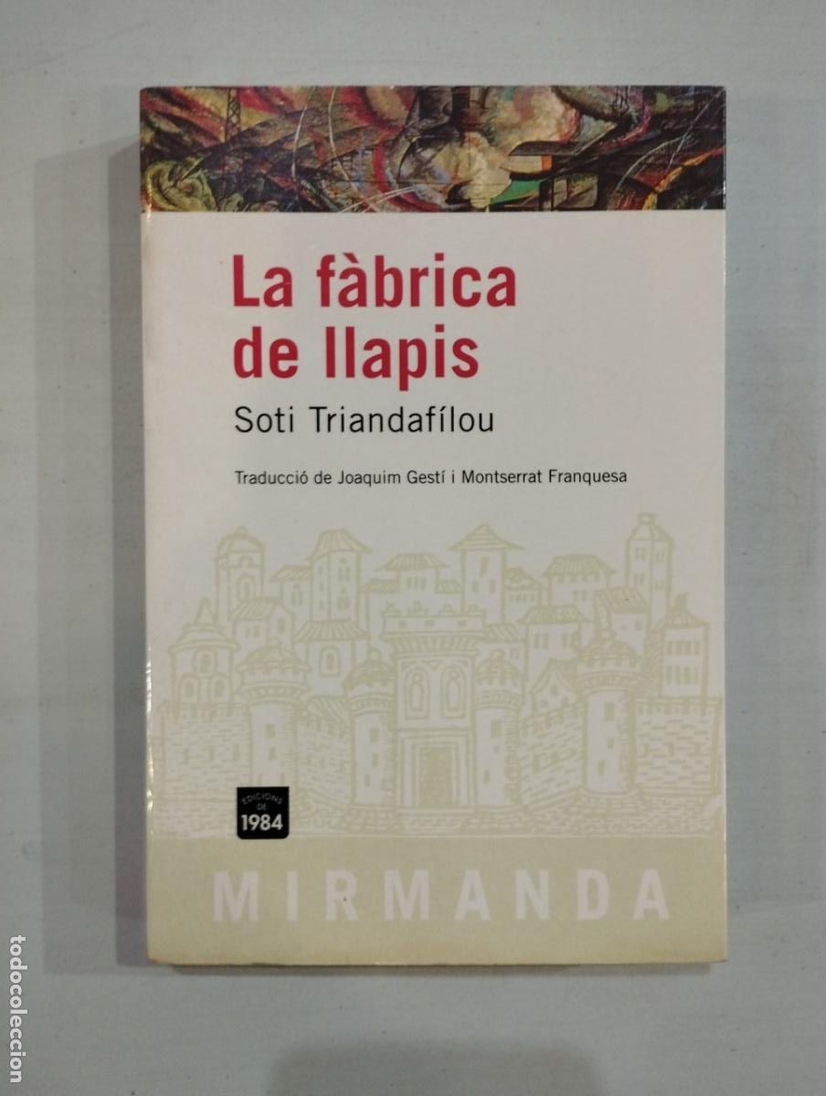 Libri di seconda mano: Soti Triantaf&iacute;lou - La f&agrave;brica de llapis