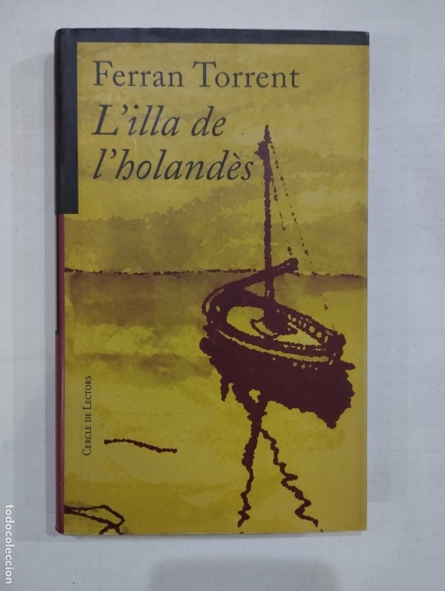 Libros de segunda mano: Ferran Torrent - LIlla de lholand&egrave;s - Foto 1