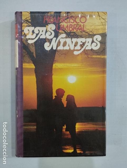 Libros de segunda mano: Francisco Umbral - Las ninfas - Foto 1