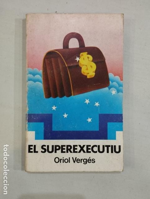 Libros de segunda mano: Oriol Verg&eacute;s - El superexecutiu - Foto 1