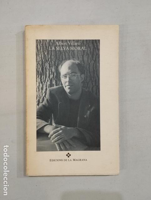 Libros de segunda mano: Albert Villar&oacute; - La selva moral - Foto 1