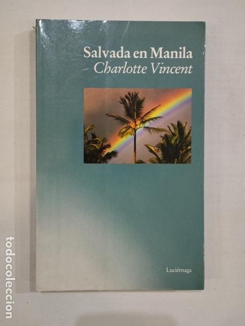 Livros em segunda m&atilde;o: Charlotte Vincent - Salvada en Manila