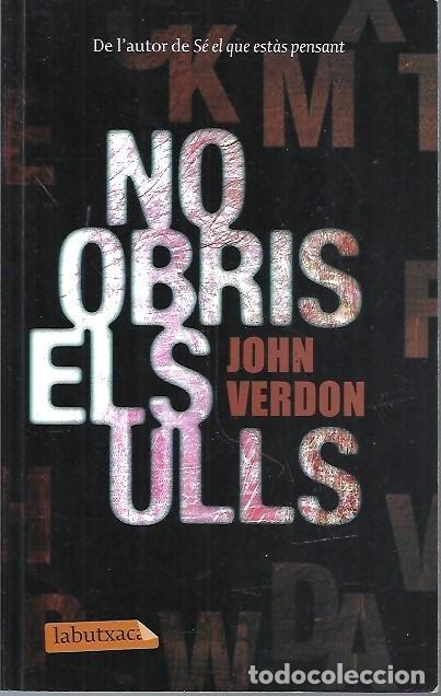 Libros de segunda mano: NO OBRIS ELS ULLS JOHN VERDON - Foto 1