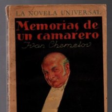 Libros de segunda mano: MEMORIAS DE UN CAMARERO - JUAN CHMELOV - LA NOVELA UNIVERSAL C. 1940. Lote 391100294