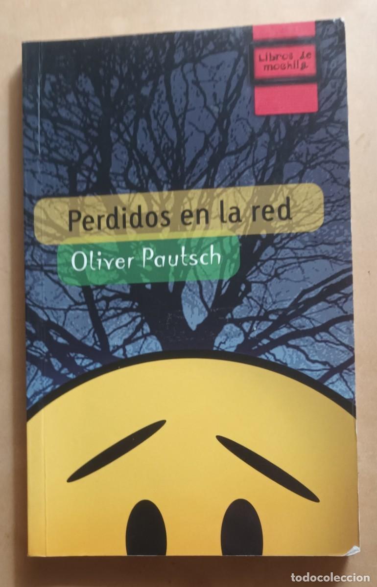 Libros de segunda mano: PERDIDOS EN LA RED - OLIVER PAUTSCH - EDITEX - 2009 - Foto 1
