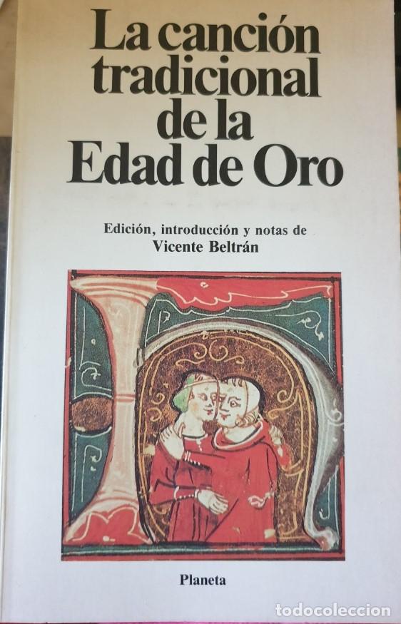 Second hand books: LA CANCION TRADICIONAL DE LA EDAD DE ORO. -