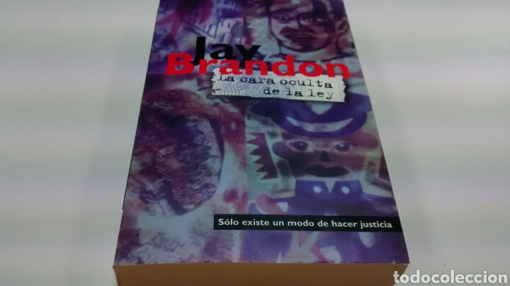 Libros de segunda mano: LA CARA OCULTA DE LA LEY DE JAY BRANDON (EDICIONES B) - Foto 1