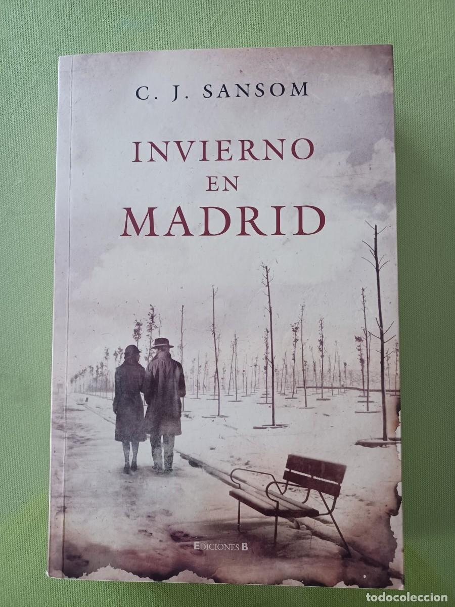 Libros de segunda mano: INVIERNO EN MADRID, C.J Sansom Ediciones B - Foto 1