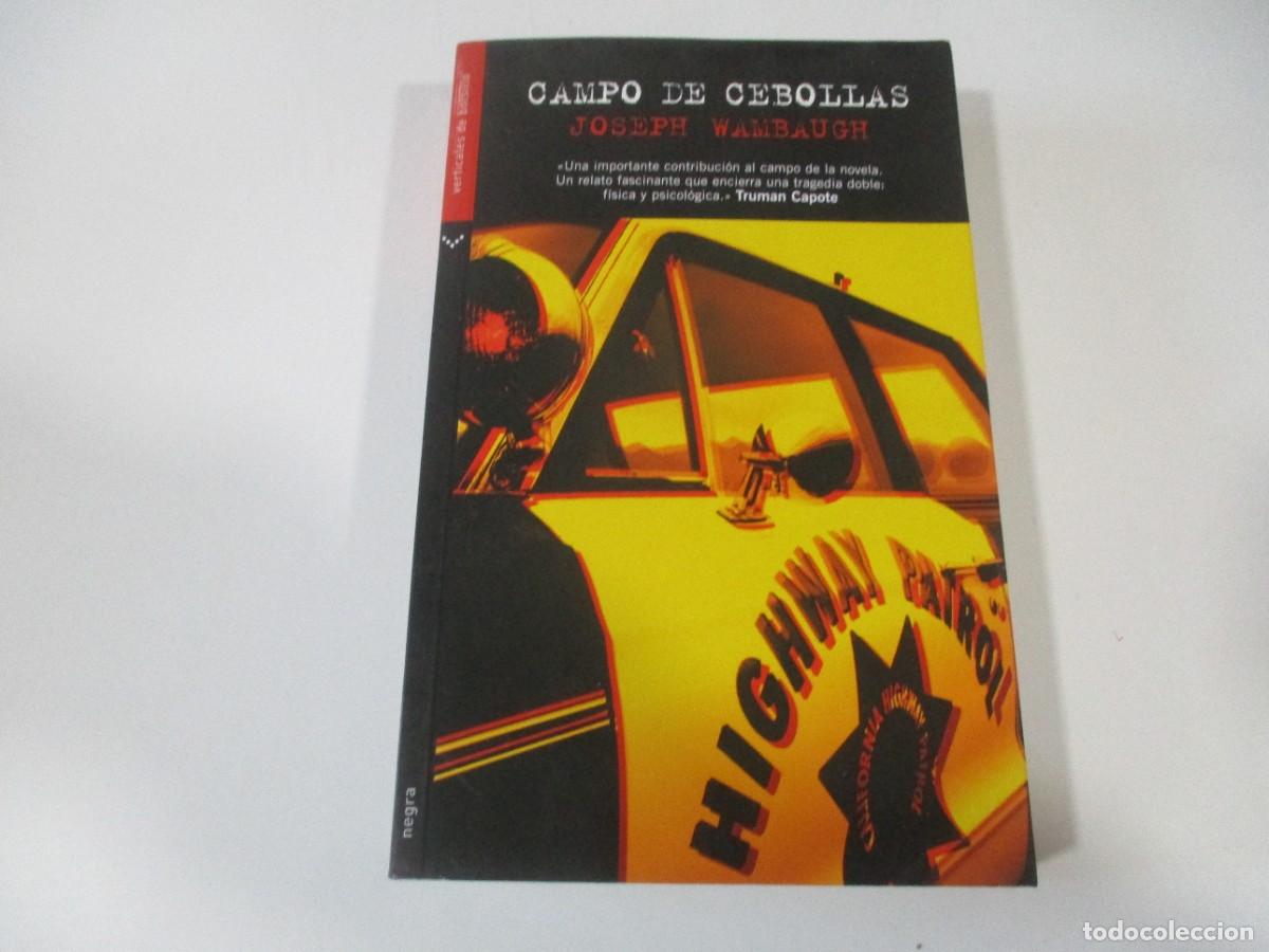 Libri di seconda mano: JOSEPH WAMBAUGH Campo de cebollas W17329