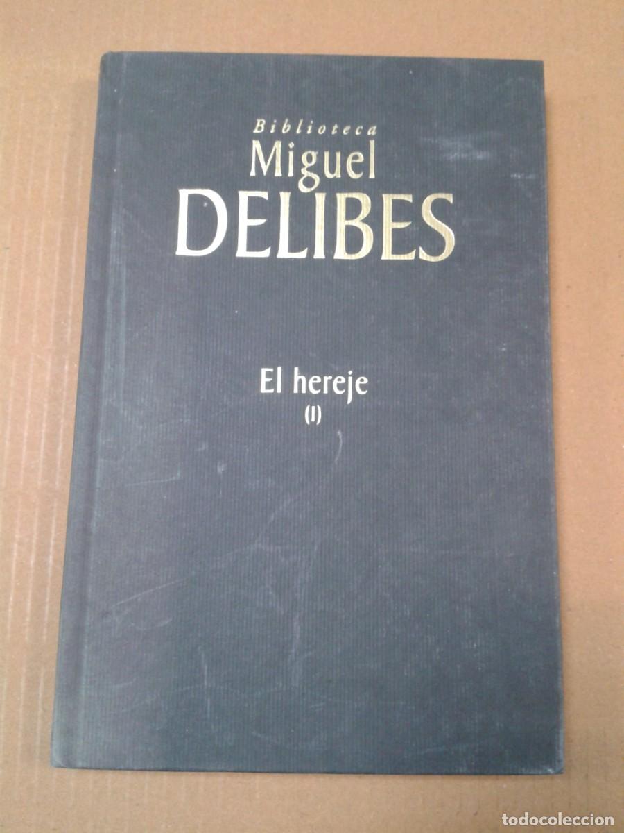 Libros de segunda mano: MIGUEL DELIBES. EL HEREJE (I) - Foto 1