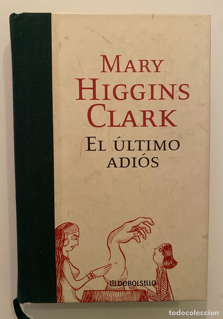 Libros de segunda mano: El &uacute;ltimo adi&oacute;s - HIGGINS CLARK, Mary - Foto 1