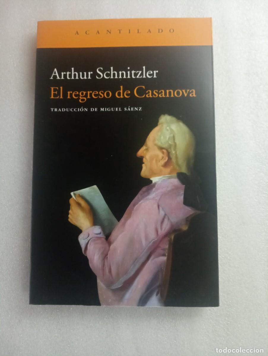 Libros de segunda mano: SCHNITZLER, ARTHUR - EL REGRESO DE CASANOVA - Foto 1