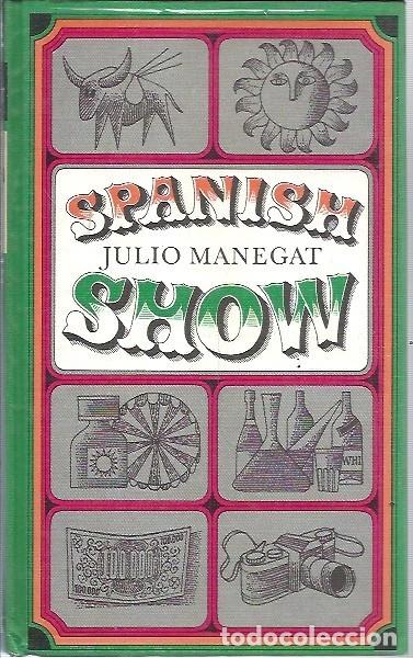 Libros de segunda mano: SPANISCH SHOW JULIO MANEGAT - Foto 1