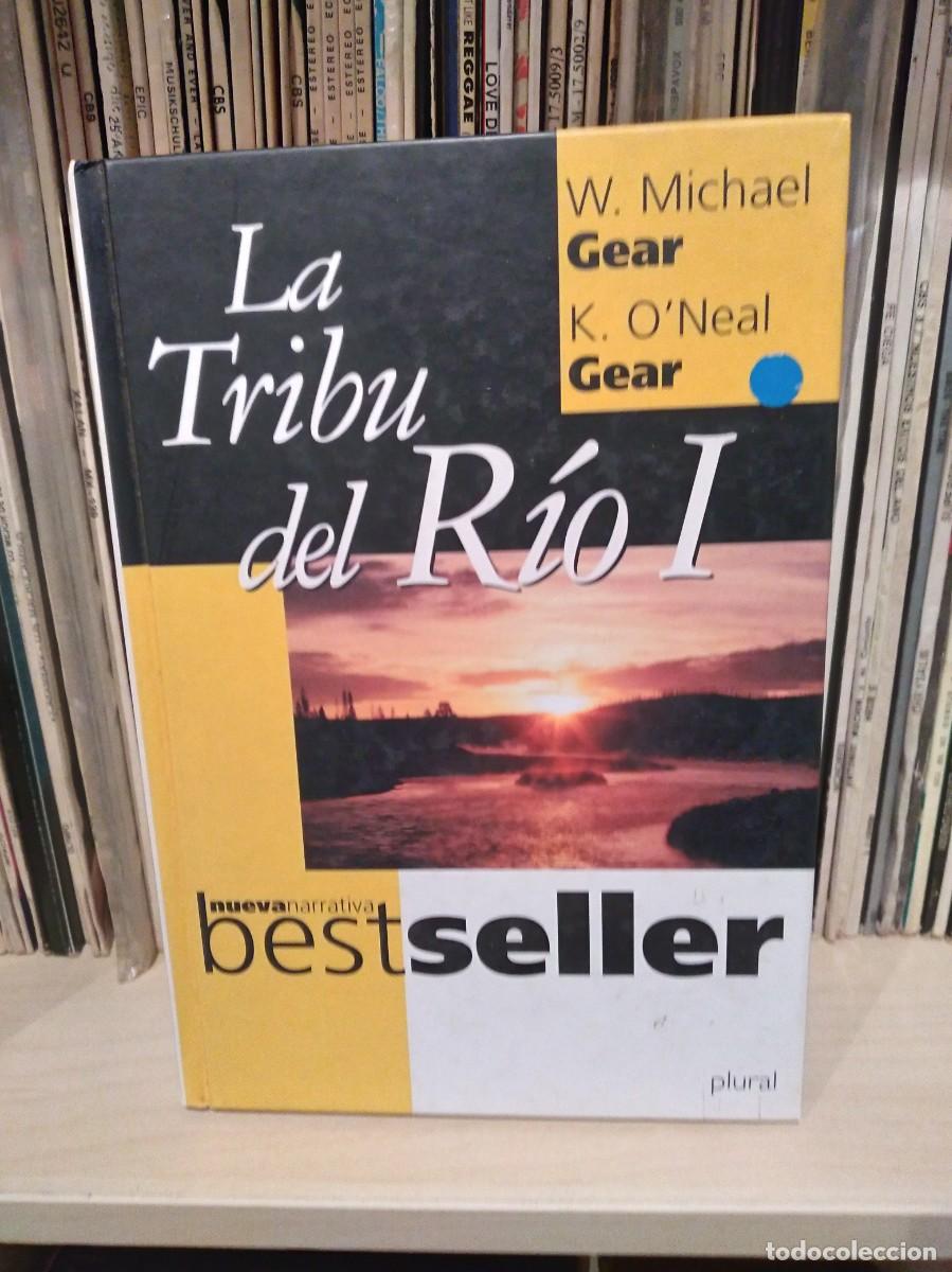 Libros de segunda mano: La Tribu del R&iacute;o 1-W.Michael/K'Oneal-Nueva Narrativa Best Seller-Libro-