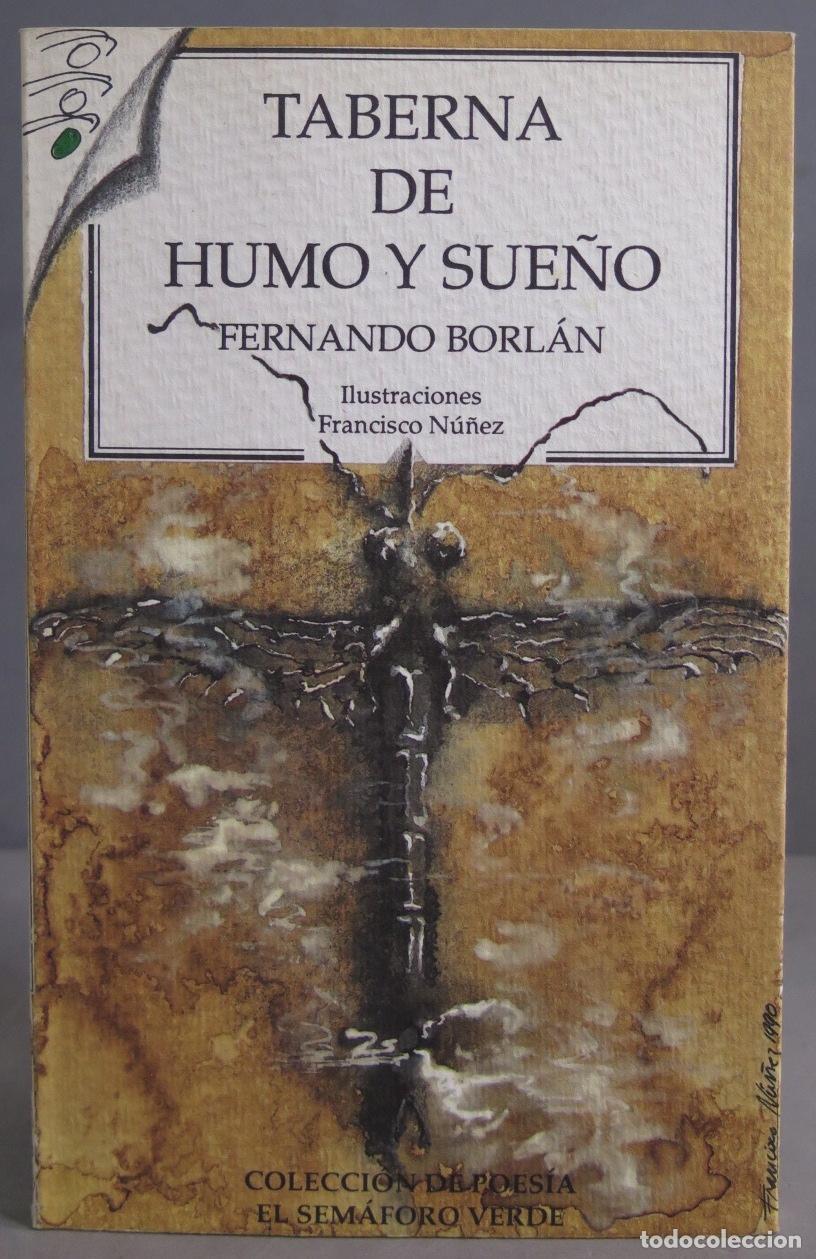 Libri di seconda mano: TABERNA DE HUMO Y SUE&Ntilde;O. Fernando Borl&aacute;n (1932-2008). Ilustraciones Francisco N&uacute;&ntilde;ez