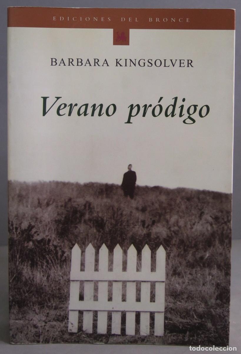 Libros de segunda mano: Verano pr&oacute;digo. Barbara Kingsolver - Foto 1