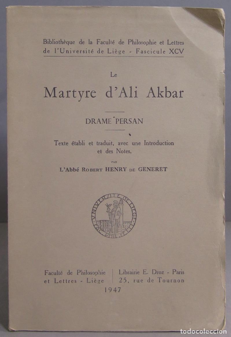 Gebrauchte B&uuml;cher: Le martyre d&acute;Ali Akbar, drame persan. GENERET. 1947