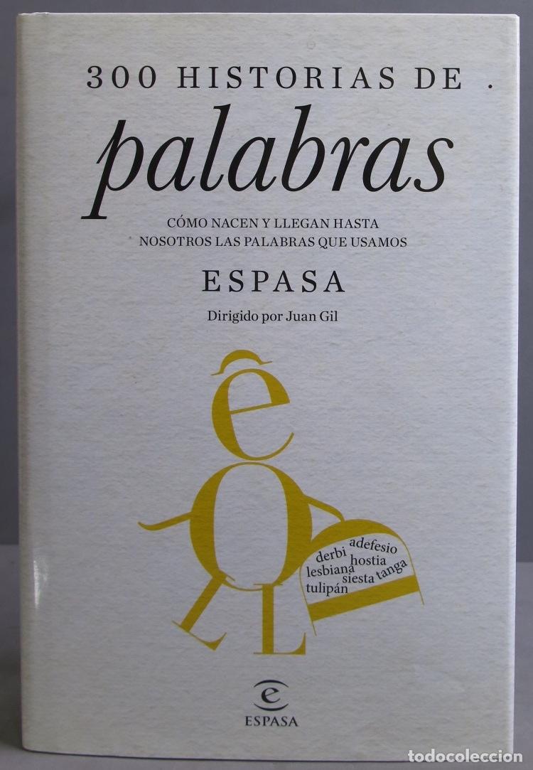 Gebrauchte B&uuml;cher: 300 historias de palabras. Orden Osuna