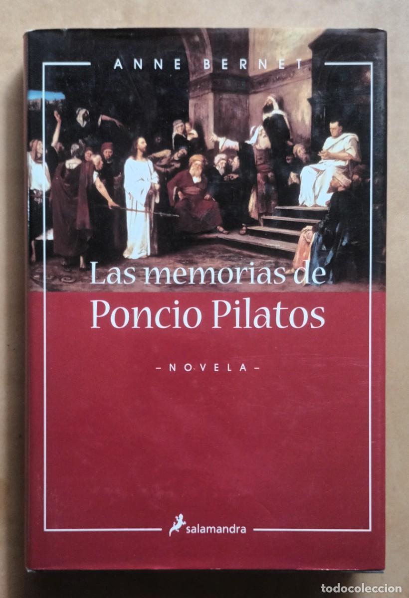 Libri di seconda mano: LAS MEMORIAS DE PONCIO PILATOS - ANNE BERNET - SALAMANDRA - 2002