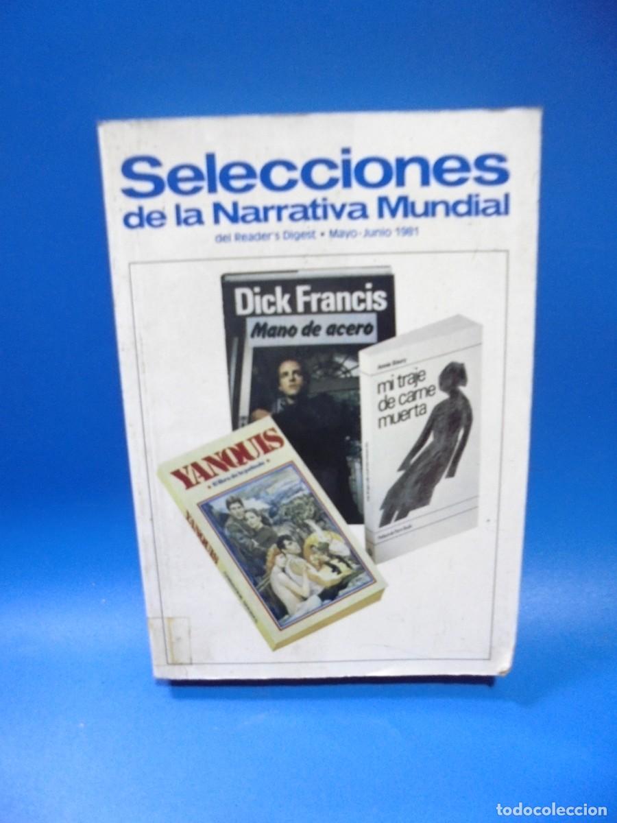 Second hand books: SELECCIONES DE LA NARRATIVA MUNDIAL. DEL READER&acute;S DIGEST. 1981. PAGS : 349.