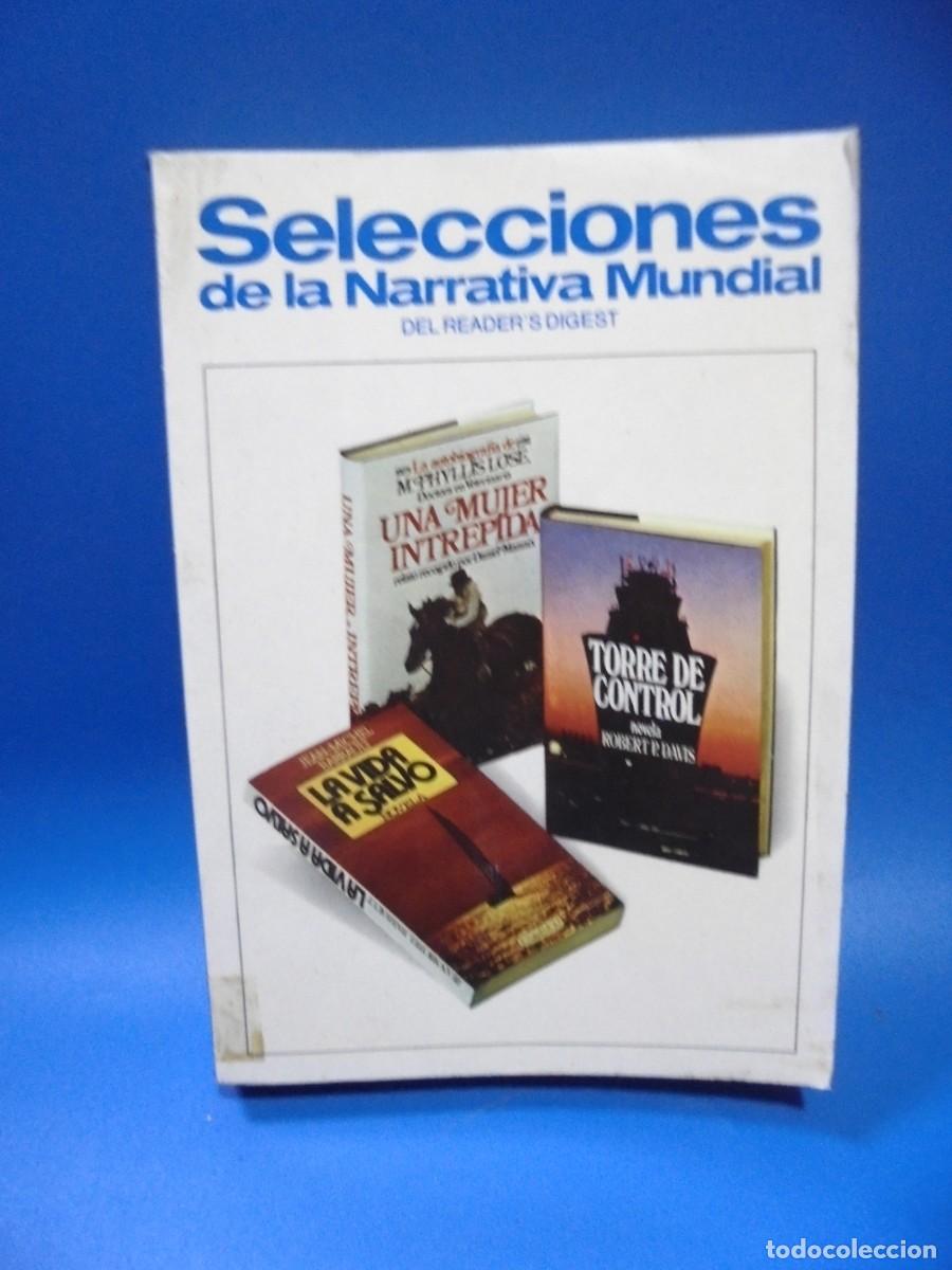 Second hand books: SELECCIONES DE LA NARRATIVA MUNDIAL. DEL READER&acute;S DIGEST. 1981. PAGS : 381.