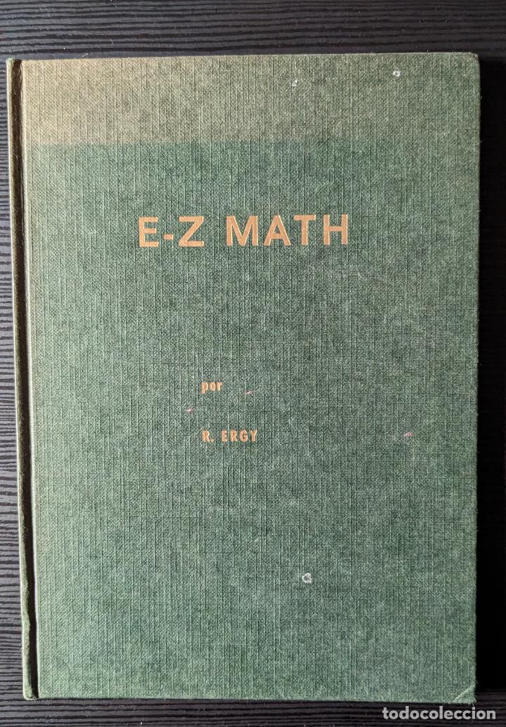 Libros de segunda mano: E-Z Math - R. Ergy - Foto 1