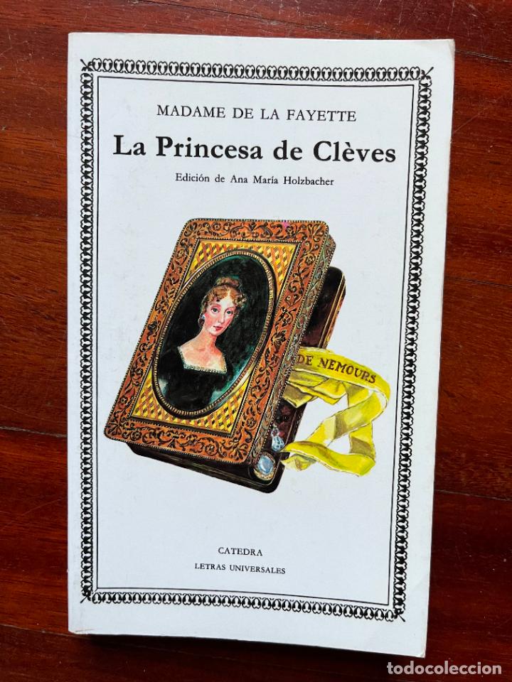 Libros de segunda mano: la princesa de cleves madame de la fayette catedra n&ordm;84 2000 2&ordf; edici&oacute;n muy buen estado