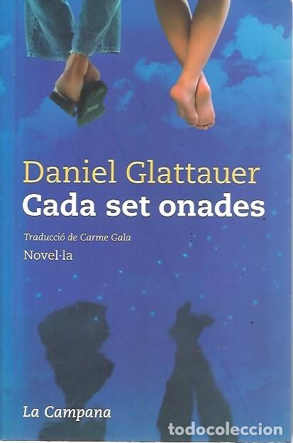Libros de segunda mano: CADA SET ONADES DANIEL GLATTAUER LA CAMPANA - Foto 1